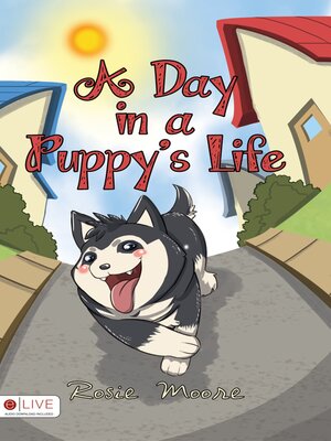 cover image of A Day in a Puppy’s Life